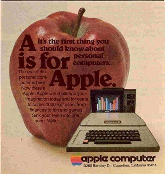 “A is for Apple。”蘋果公司意圖開啟個人電腦時代，1978年發布。