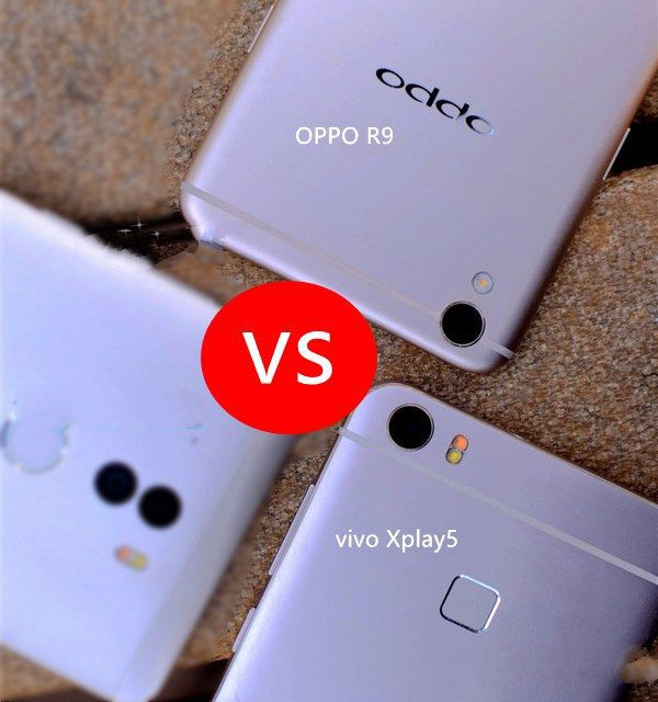 vivo Xplay5和OPPO R9哪個(gè)好？OPPO R9與vivo Xplay5區(qū)別對(duì)比